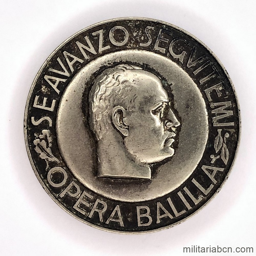 Italia. Insignia de la Opera Balilla. Se Avanzo Seguitemi